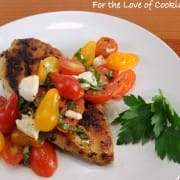 Garlic Basil Chicken topped with Caprese Salad