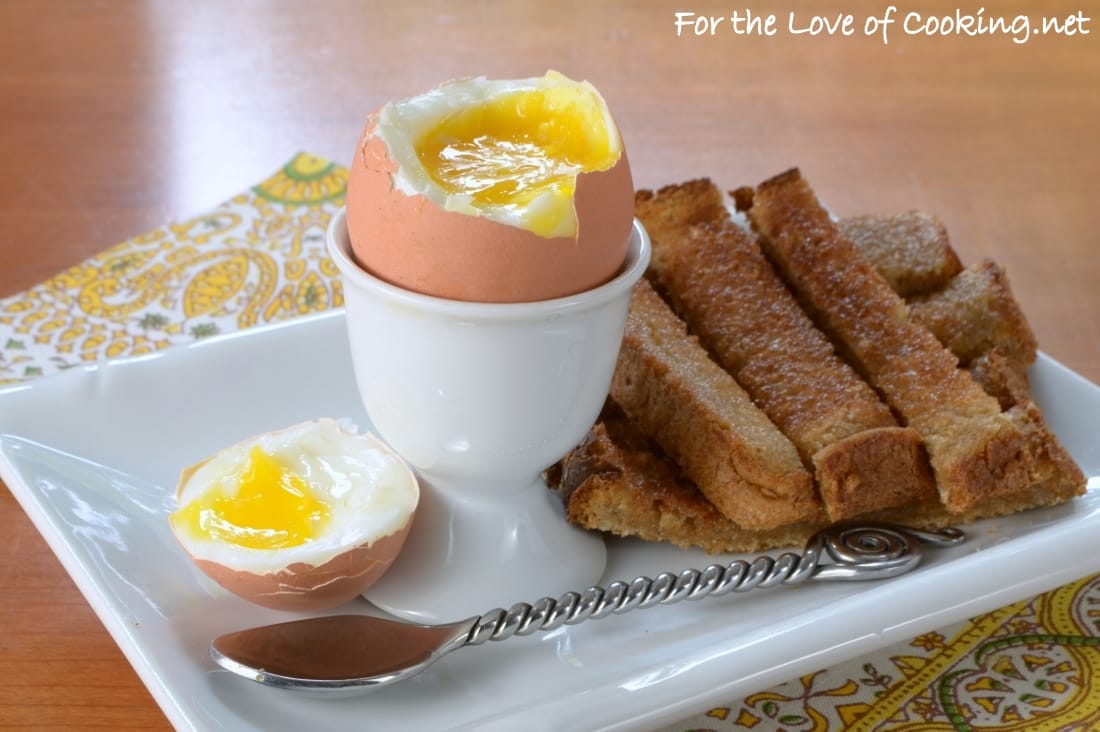 Soft Boiled Egg With Buttery Toast "Soldiers" | For The Love Of Cooking