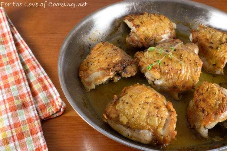 Pan Roasted Chicken Thighs | For the Love of Cooking